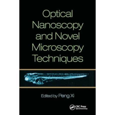 Optical Nanoscopy and Novel Microscopy Techniques
