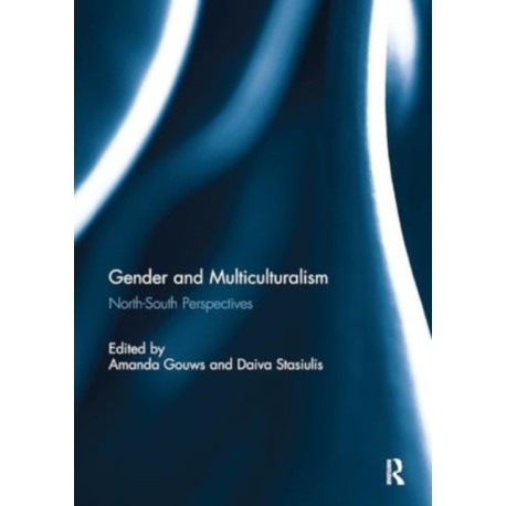 Gender and Multiculturalism: North-South Perspectives