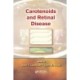 Carotenoids and Retinal Disease