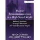Mobile Telecommunications in a High-Speed World: Industry Structure, Strategic Behaviour and Socio-Economic Impact