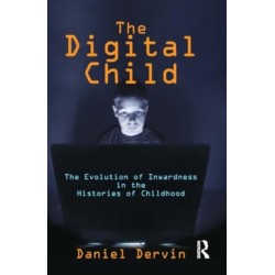 The Digital Child: The Evolution of Inwardness in the Histories of Childhood