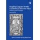 Staging England in the Elizabethan History Play: Performing National Identity