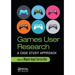 Games User Research: A Case Study Approach