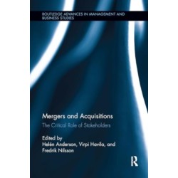 Mergers and Acquisitions: The Critical Role of Stakeholders