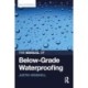 The Manual of Below-Grade Waterproofing