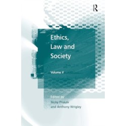 Ethics, Law and Society: Volume V