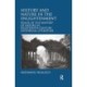 History and Nature in the Enlightenment: Praise of the Mastery of Nature in Eighteenth-Century Historical Literature