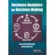 Business Analytics for Decision Making