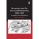 Democracy and the Vote in British Politics, 1848-1867: The Making of the Second Reform Act