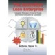 The Innovative Lean Enterprise: Using the Principles of Lean to Create and Deliver Innovation to Customers
