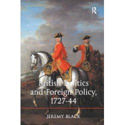 British Politics and Foreign Policy, 1727-44