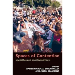 Spaces of Contention: Spatialities and Social Movements