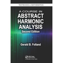 A Course in Abstract Harmonic Analysis