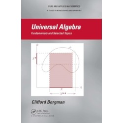 Universal Algebra: Fundamentals and Selected Topics