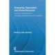Enterprise, Deprivation and Social Exclusion: The Role of Small Business in Addressing Social and Economic Inequalities