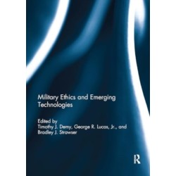 Military Ethics and Emerging Technologies