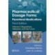 Pharmaceutical Dosage Forms - Parenteral Medications: Volume 3: Regulations, Validation and the Future