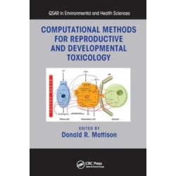 Computational Methods for Reproductive and Developmental Toxicology
