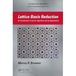 Lattice Basis Reduction: An Introduction to the LLL Algorithm and Its Applications