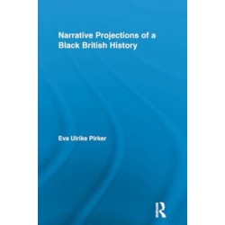 Narrative Projections of a Black British History