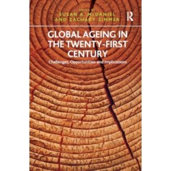 Global Ageing in the Twenty-First Century: Challenges, Opportunities and Implications