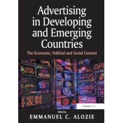 Advertising in Developing and Emerging Countries: The Economic, Political and Social Context