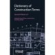 Dictionary of Construction Terms