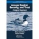 Access Control, Security, and Trust: A Logical Approach