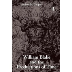 William Blake and the Productions of Time