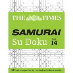 The Times Samurai Su Doku 14: 100 Extreme Puzzles for the Fearless Su Doku Warrior
