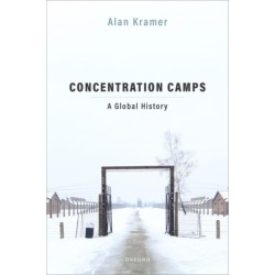 Concentration Camps: A Global History