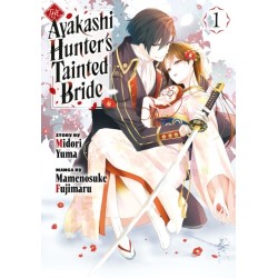 The Ayakashi Hunter's Tainted Bride 1