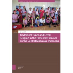 Traditional Tunes and Lived Religion in the Protestant Church on the Central Moluccas, Indonesia