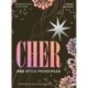 CHER: Her Style Principles: Be inspired, dress to turn heads
