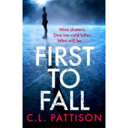 The First to Fall: A chilling psychological thriller with a twist that will leave you breathless