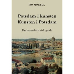 Potsdam i kunsten – Kunsten i Potsdam: En kulturhistorisk guide