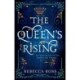 The Queen's Rising