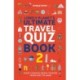 Lonely Planet's Ultimate Travel Quiz Book 2