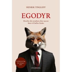 Egodyr: Hvorfor din stræben efter succes fører til fælles fiasko