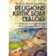 Religionskritik som dialog: I lyset af moderniteten og K.E. Løgstrups tænkning