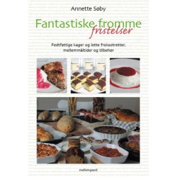 Fantastiske fromme fristelser: Fedtfattige kagerog lette, mellemmåltider og tilbehør