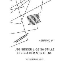 Jeg sidder lige så stille og glæder mig til nu