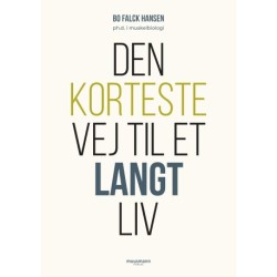 Den korteste vej til et langt liv