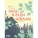 Satakielen aikaan