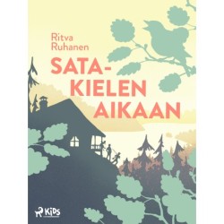 Satakielen aikaan