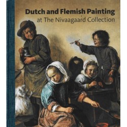 Dutch and Flemish Painting: at The Nivaagaard Collection