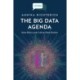 The Big Data Agenda: Data Ethics and Critical Data Studies