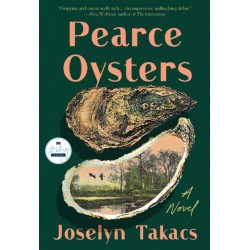 Pearce Oysters: A Novel