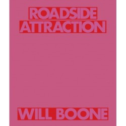 Will Boone: Roadside Attraction