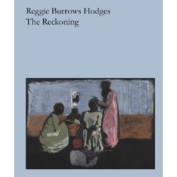 Reggie Burrows Hodges: The Reckoning